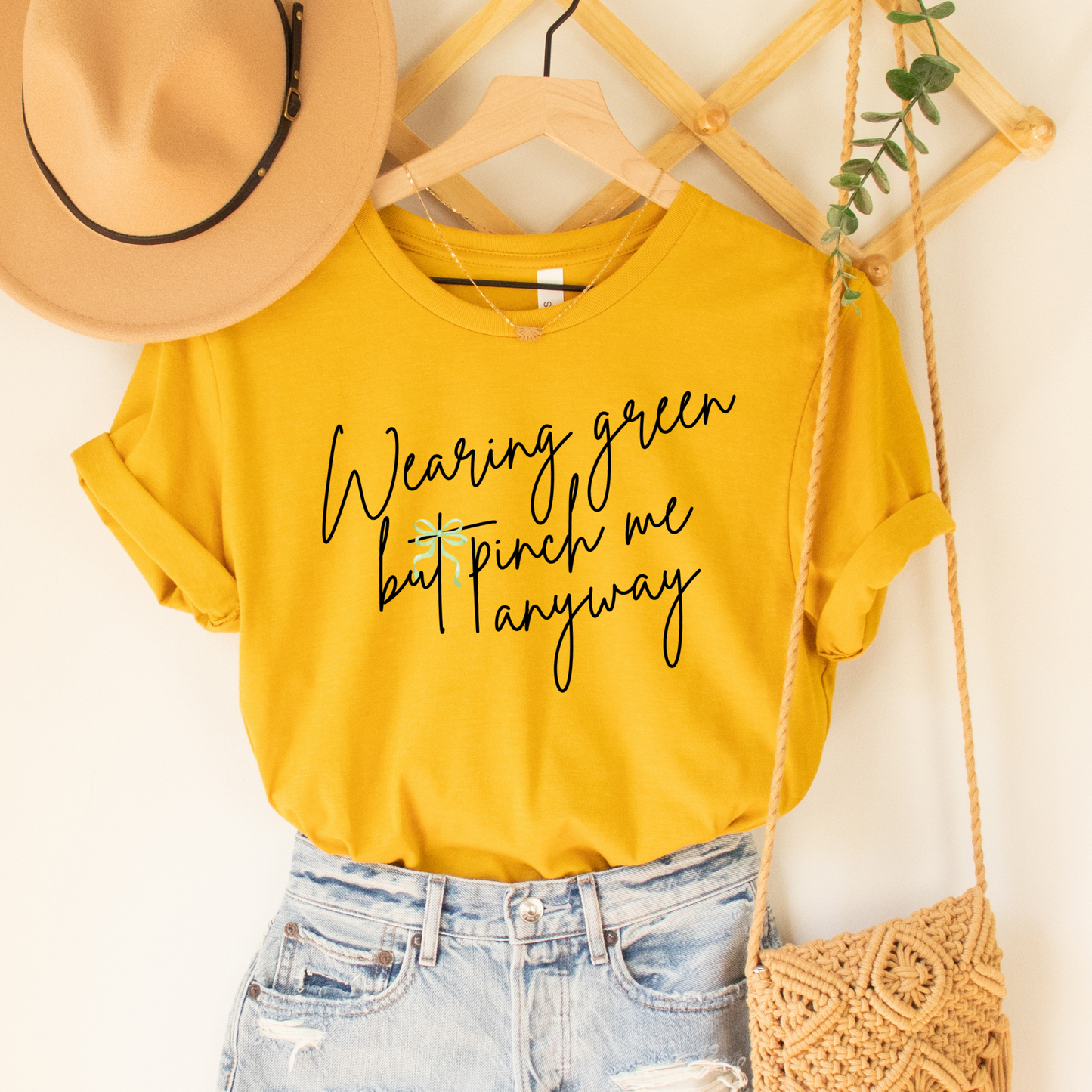 Wearing green pinch me anyway St. Patrick's day t-shirt