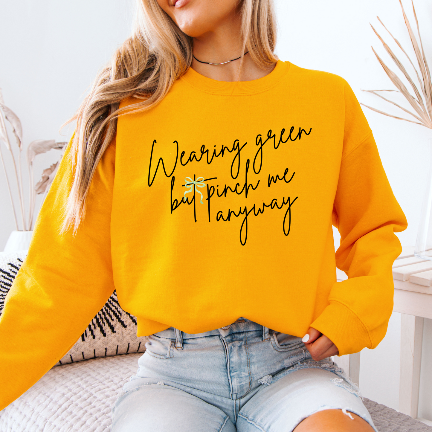 Wearing green St. Patrick's Day funny women's sweatshirt