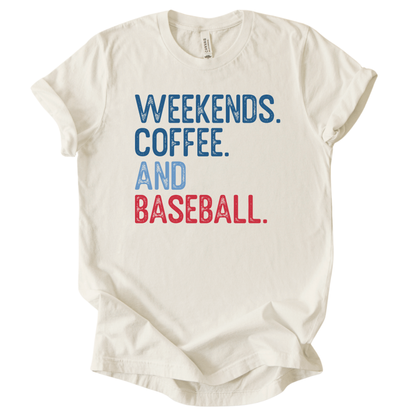 White t-shirt with 'Weekends. Coffee. And Baseball.' text in blue and red on a white background