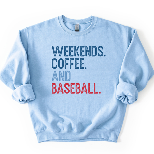 Light blue sweatshirt with text 'Weekends. Coffee. And Baseball.' on a white background