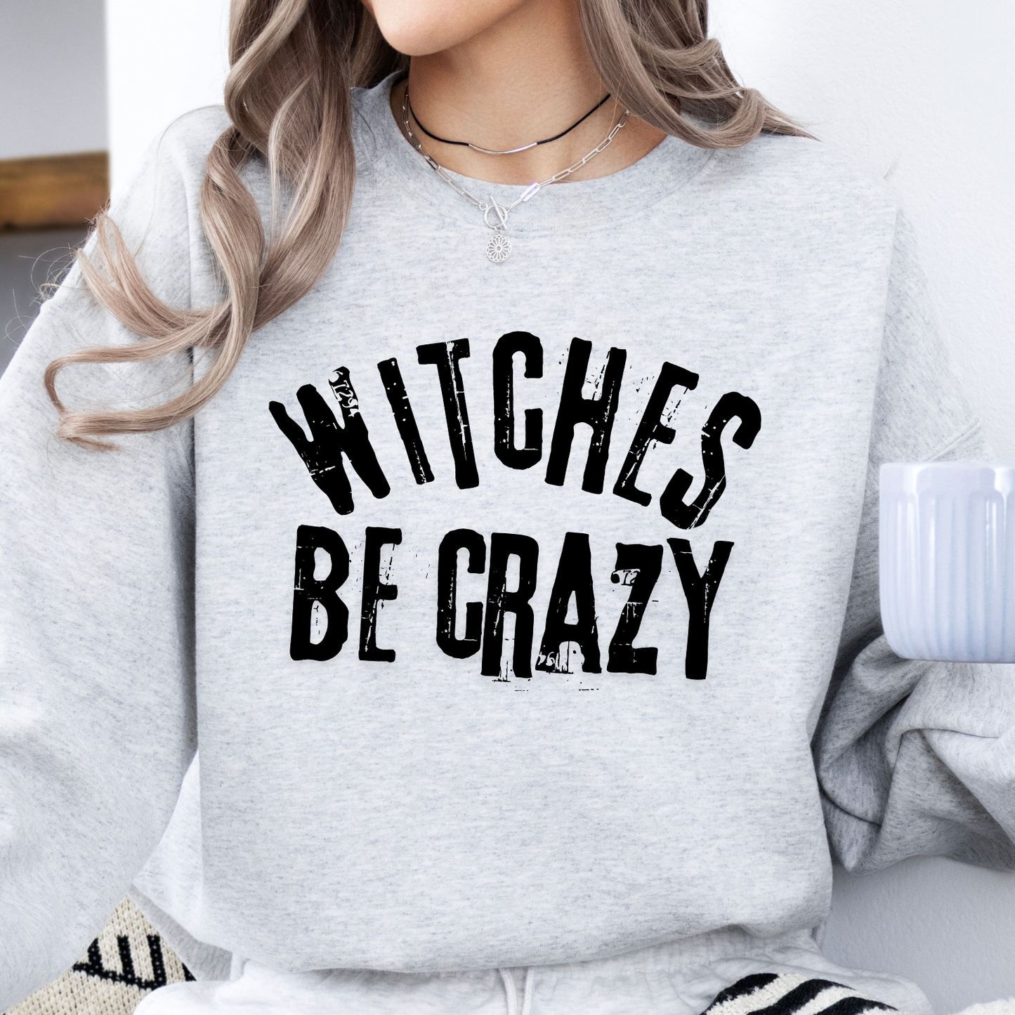 Witches be crazy Halloween sweatshirt