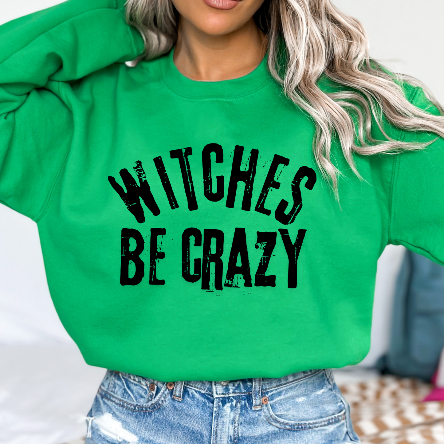 Witches be crazy Halloween sweatshirt