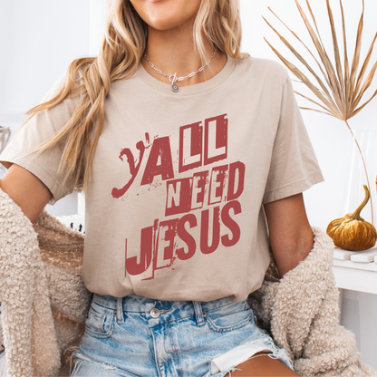 Y'all need Jesus funny graphic t-shirt